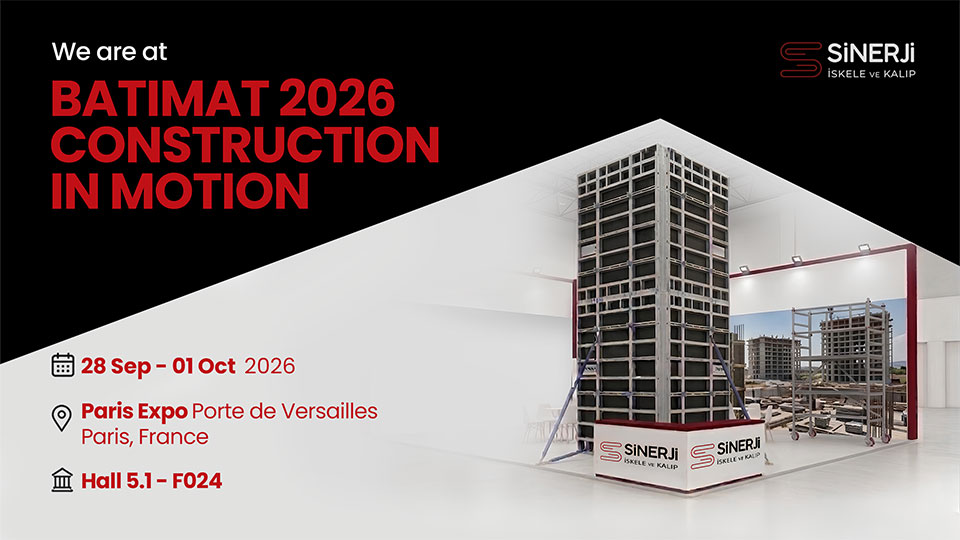 Sinerji İskele ve Kalıp, BATIMAT 2026 Fuarı'nda Yerini Alıyor!